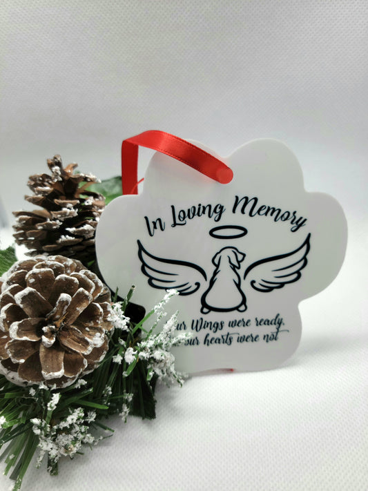 In Memory of Dog Ornament ~ Your Wings Were Ready but Our Hearts Were Not